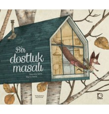 Bir Dostluk Masalı (Ciltli)