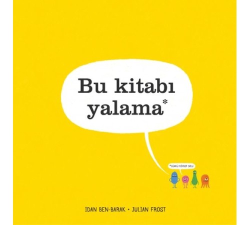 Bu Kitabı Yalama (Ciltli)