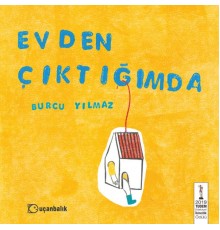 Evden Çıktığımda