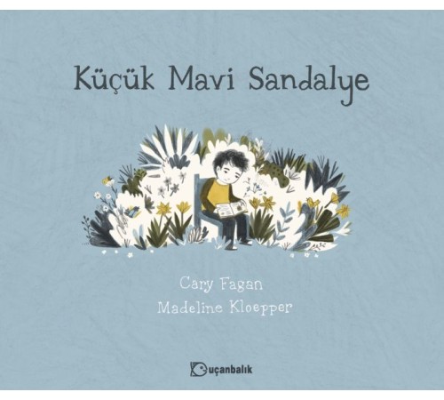 Küçük Mavi Sandalye Küçük Mavi Sandalye