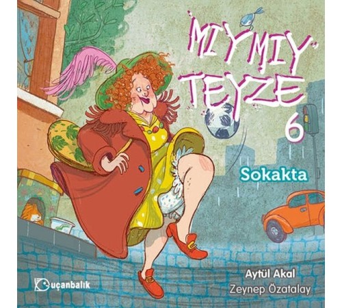 Mıymıy Teyze 6 - Sokakta Mıymıy Teyze 6 - Sokakta