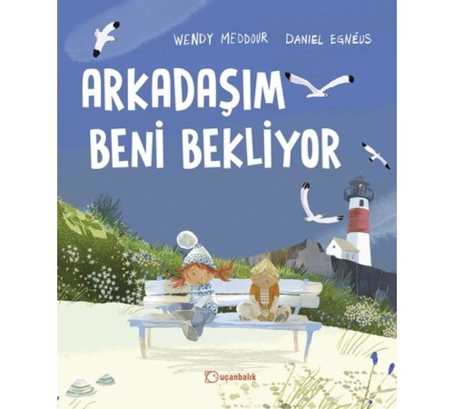 Arkadaşım Beni Bekliyor Arkadaşım Beni Bekliyor