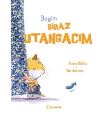 Bugün Biraz Utangacım