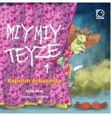 Mıymıy Teyze 1 - Kapının Arkasında