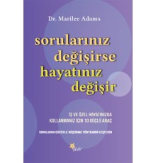 Sorularınız Değişirse Hayatınız Değişir