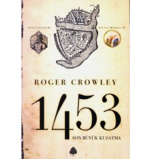 Son Büyük Kuşatma 1453