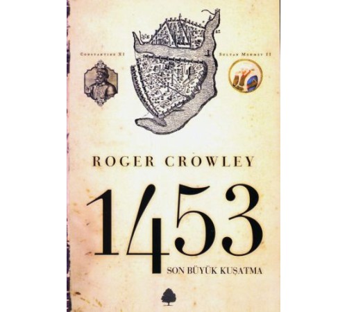 Son Büyük Kuşatma 1453