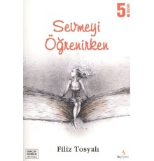 Sevmeyi Öğrenirken