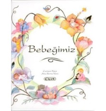 Bebeğimiz (Ciltli)
