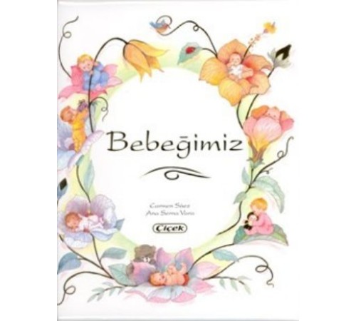 Bebeğimiz (Ciltli)