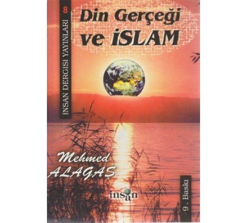 Din Gerçeği Ve İslam Din Gerçeği Ve İslam