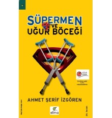 Süpermen ve Uğur Böceği