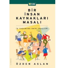 Bir İnsan Kaynakları Masalı