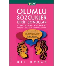 Olumlu Sözcükler Etkili Sonuçlar