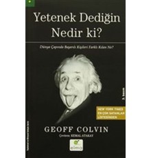 Yetenek Dediğin Nedir Ki?  Dünya Çapında Başarılı Kişileri Farklı Kılan Ne?