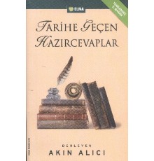 Tarihe Geçen Hazırcevaplar