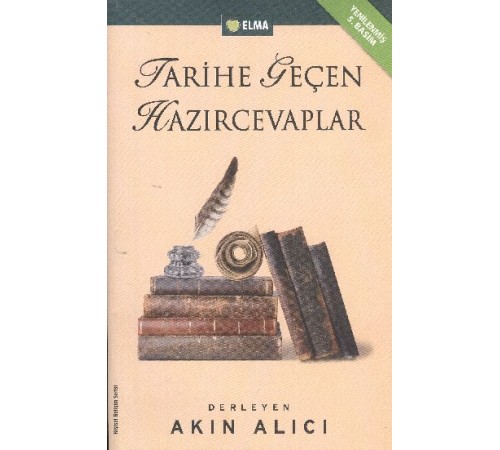 Tarihe Geçen Hazırcevaplar Tarihe Geçen Hazırcevaplar