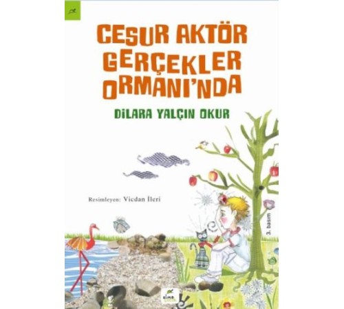 Cesur Aktör Gerçekler Ormanı'nda Cesur Aktör Gerçekler Ormanı'nda