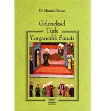 Geleneksel Türk Yorgancılık Sanatı