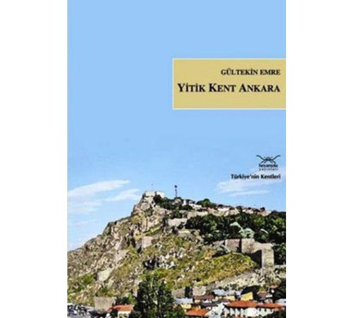 Yitik Kent Ankara Yitik Kent Ankara