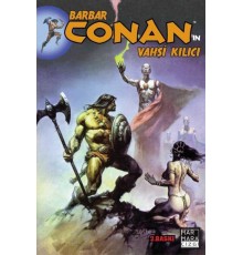 Barbar Conan'ın Vahşi Kılıcı Cilt 04