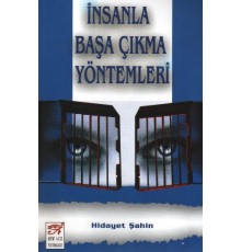 İnsanla Başa Çıkma Yöntemleri