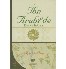 İbn Arabide Din ve İbadet