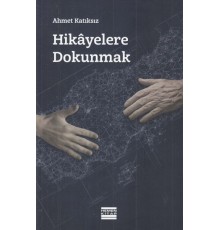 Hikayelere Dokunmak