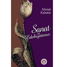 Sanat ve Edebiyatımız