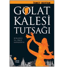 Golat Kalesi Tutsağı