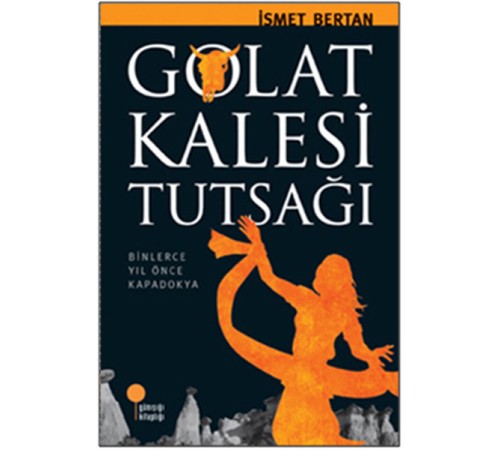 Golat Kalesi Tutsağı