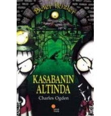Beter İkizler - Kasabanın Altında