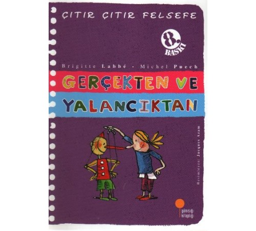 Çıtır Çıtır Felsefe 3 - Gerçekten ve Yalancıktan
