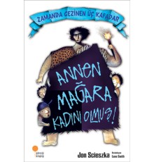 Zamanda Gezinen Üç Kafadar - Annen Mağara Kadını Olmuş!