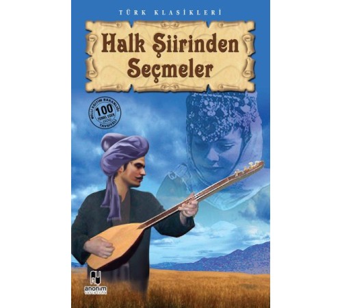 Halk Şiirinden Seçmeler Halk Şiirinden Seçmeler