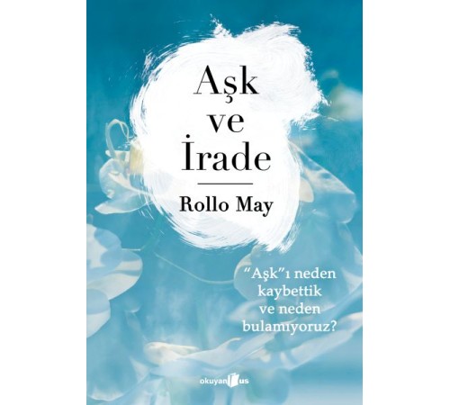 Aşk ve İrade