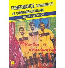 Fenerbahçe Cumhuriyeti ve Cumhurbaşkanları