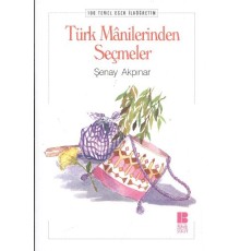 Türk Manilerinden Seçmeler