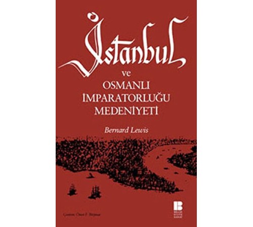 İstanbul ve Osmanlı İmparatorluğu Medeniyeti