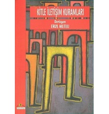 Kitle İletişim Kuramları