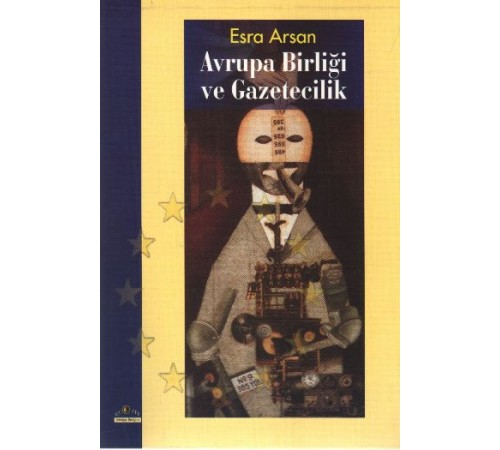 Avrupa Birliği ve Gazetecilik Avrupa Birliği ve Gazetecilik