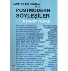 Sanatçıları Okumak ya da Postmodern Söyleşiler