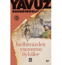 Tarihimizden Yaşanmış Öyküler