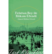 Felatun Beyle Rakım Efendi