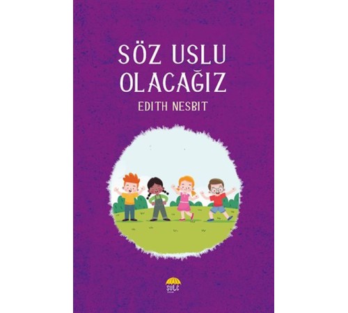 Söz Uslu Olacağız Söz Uslu Olacağız