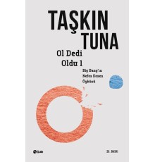 Ol Dedi Oldu  Big-Bang’in Nefes Kesen Öyküsü 1