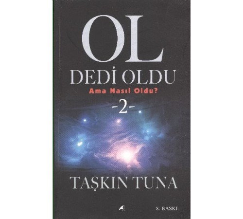 Ol Dedi Oldu Big-Bang’in Nefes Kesen Öyküsü 2 Ol Dedi Oldu Big-Bang’in Nefes Kesen Öyküsü 2