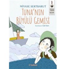 Tuna’nın Büyülü Gemisi