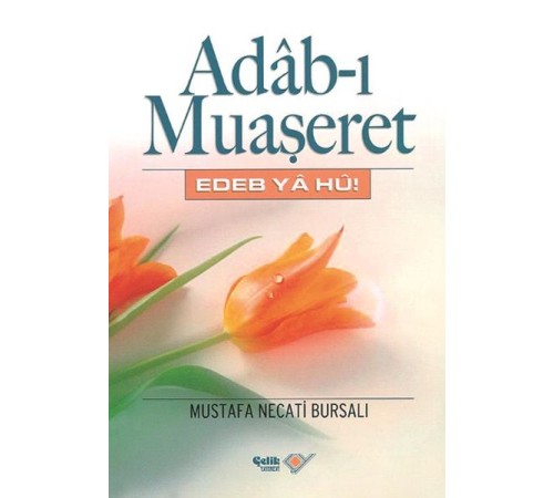Adab-ı Muaşeret Adab-ı Muaşeret