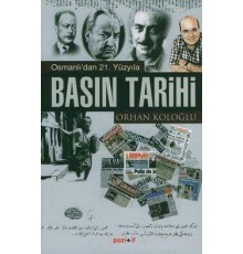 Osmanlı’dan 21. Yüzyıla Basın Tarihi